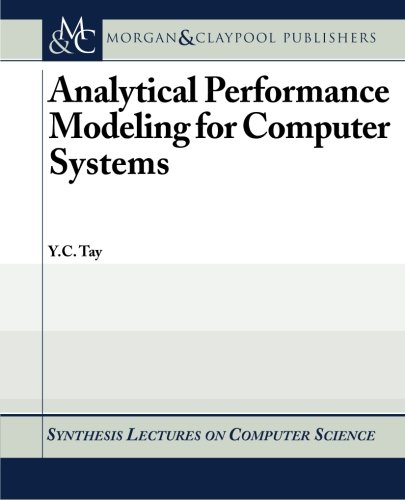 Analytical Performance Modeling for Computer Systems