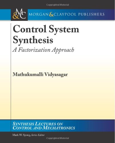 Control system synthesis : a factorization approach