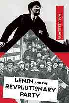 Lenin and the Revolutionary Party