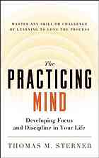 The Practicing Mind