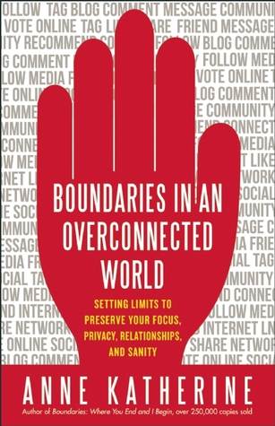 Boundaries in an Overconnected World