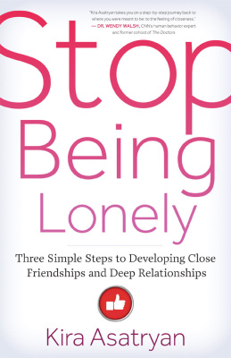 Stop Being Lonely