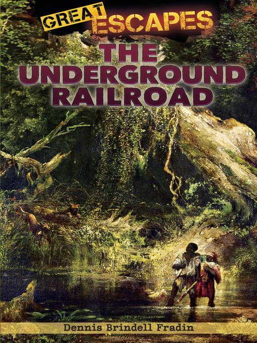 The Underground Railroad