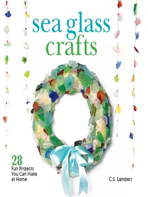 Sea Glass Crafts