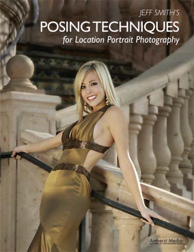 Jeff Smith's posing techniques for location portrait photography.