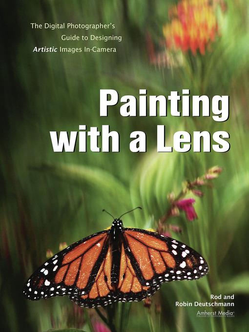 Painting with a Lens