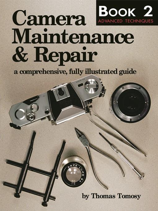 Camera Maintenance & Repair, Book 2