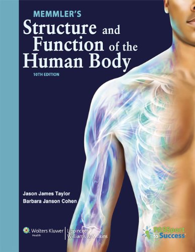 Memmler's Structure and Function of the Human Body