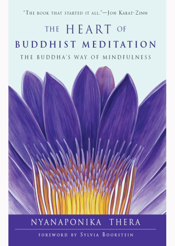 The Heart of Buddhist Meditation