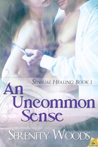 An Uncommon Sense (Sensual Healing)