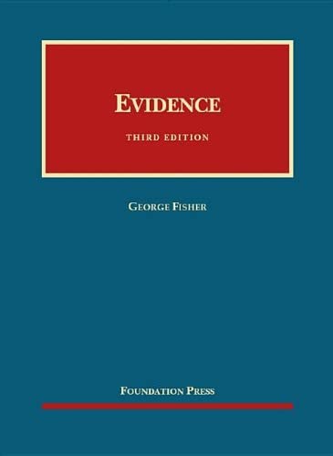 Evidence (University Casebook Series)