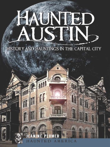 Haunted Austin (TX)