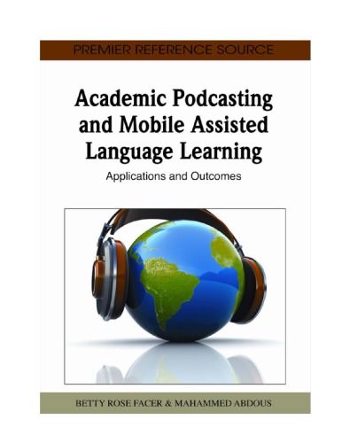 Academic Podcasting and Mobile Assisted Language Learning