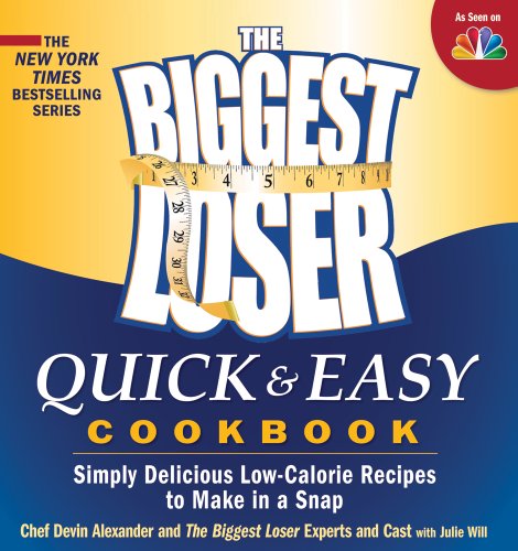 The Biggest Loser Quick &amp; Easy Cookbook