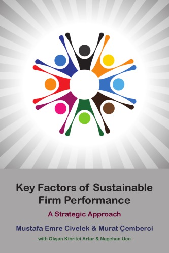 Key Factors of Sustainable Firm Performance: A Strategic Approach