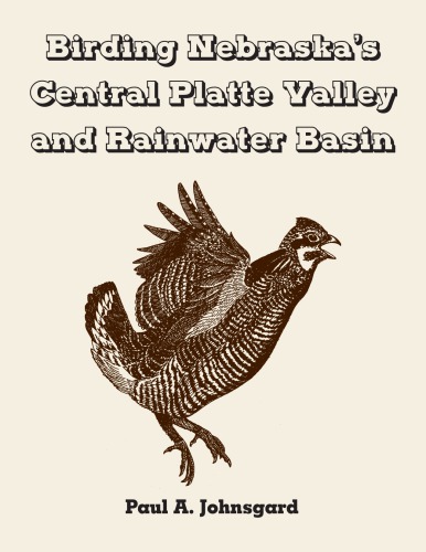 Birding Nebraska's Central Platte Valley and Rainwater Basin
