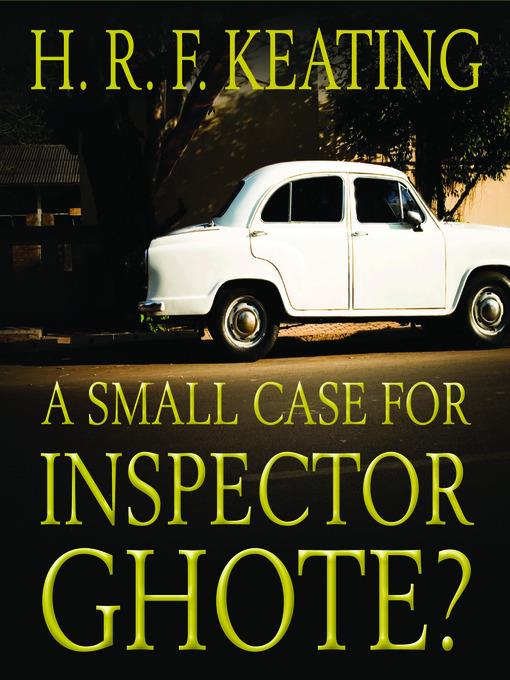 A Small Case for Inspector Ghote?