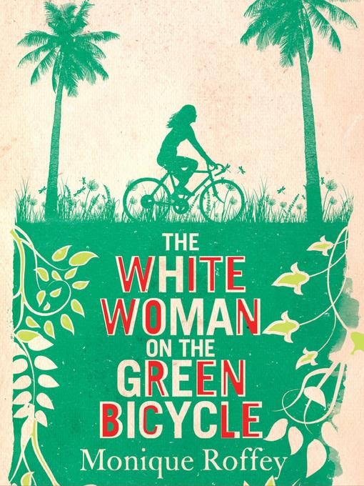 The White Woman on the Green Bicycle