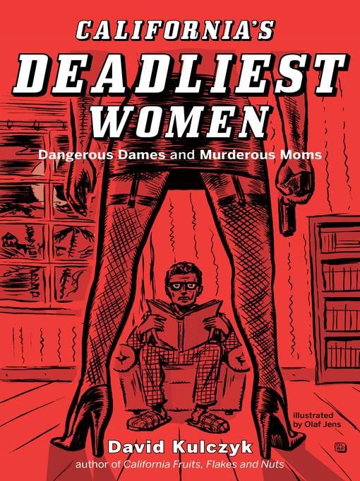 California's Deadliest Women