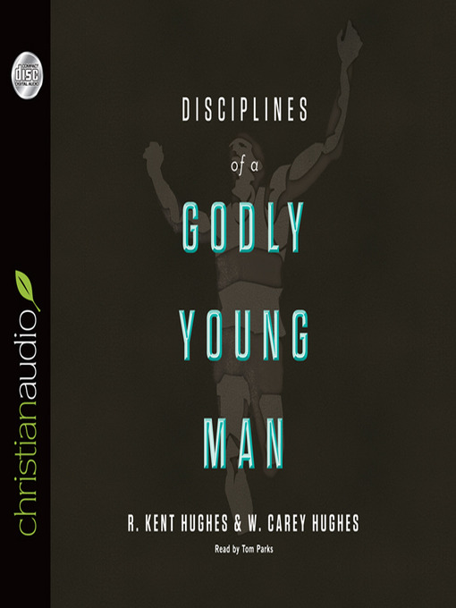 Disciplines of a Godly Young Man