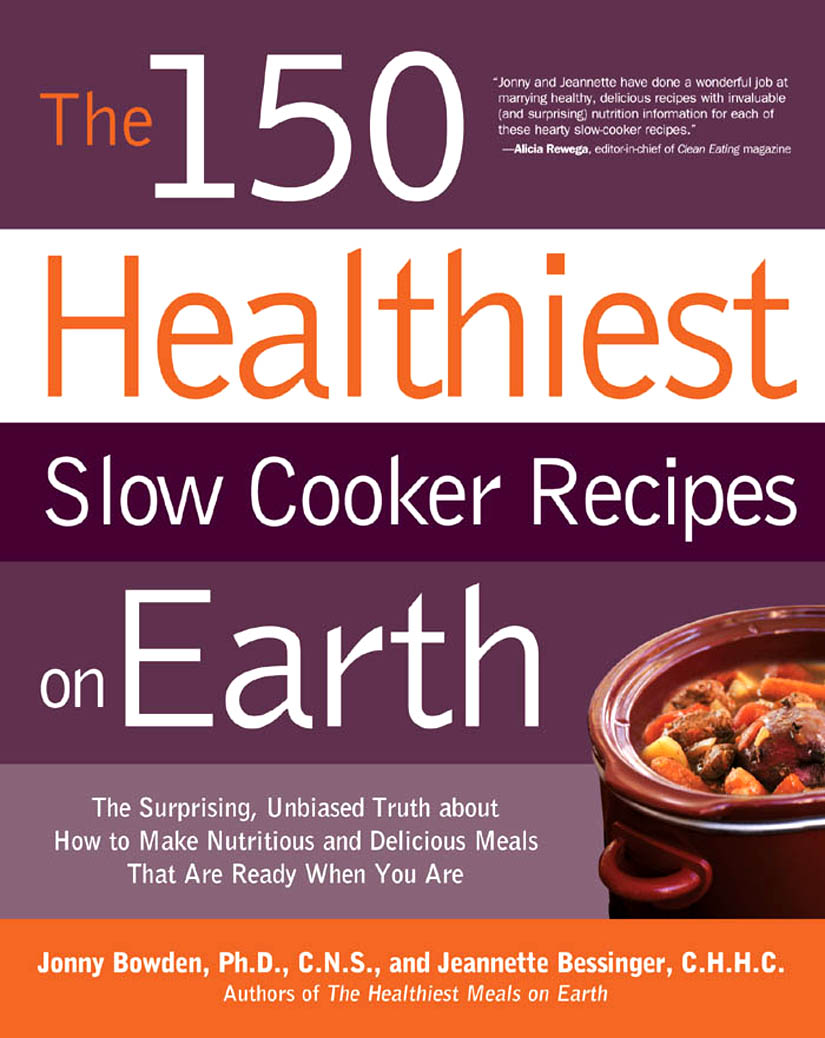 The 150 Healthiest Slow Cooker Recipes on Earth