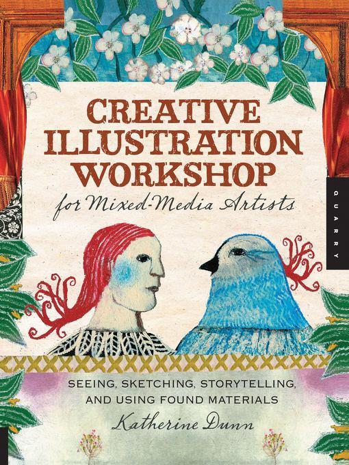 Creative Illustration Workshop for Mixed-Media Artists