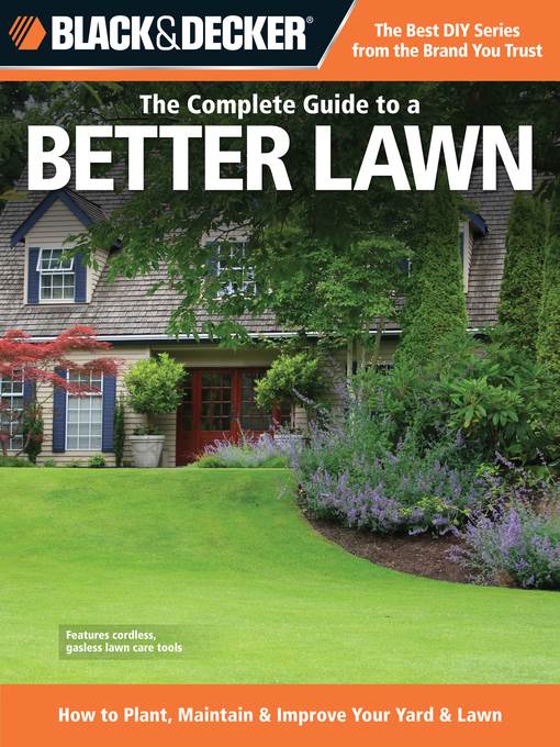 Black & Decker the Complete Guide to a Better Lawn