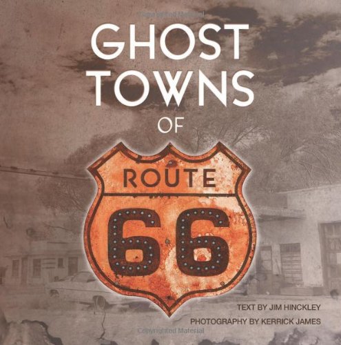 Ghost Towns of Route 66