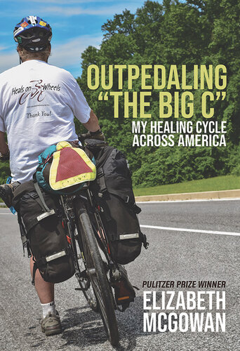 Outpedaling "the Big C" : my healing cycle across America