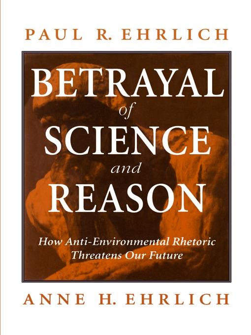 Betrayal of Science and Reason