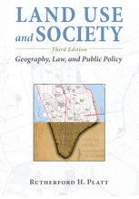 Land Use and Society : Geography, Law, and Public Policy