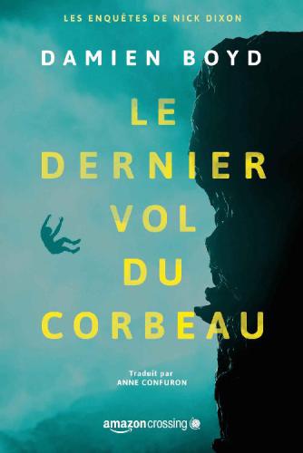 Le Dernier vol du Corbeau