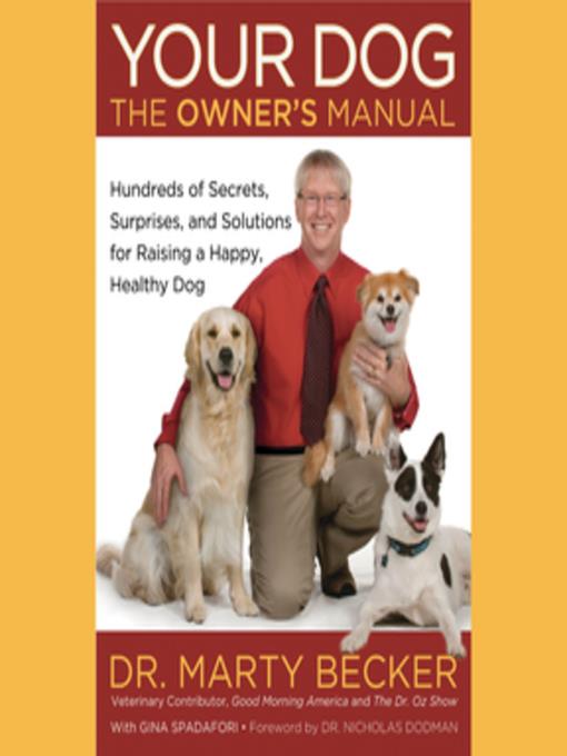 Your Dog--The Owner's Manual