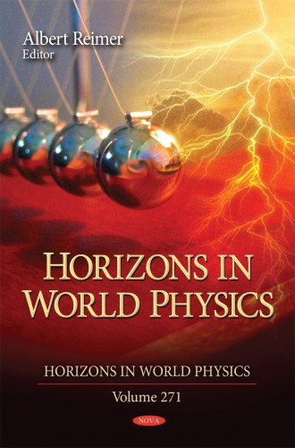 Horizons in world physics. Volume 271