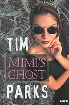 Mimi's ghost