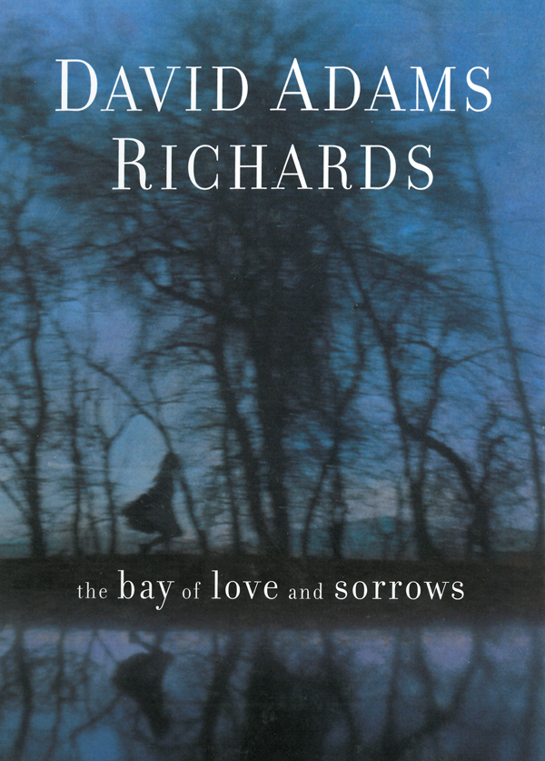 The bay of love and sorrows