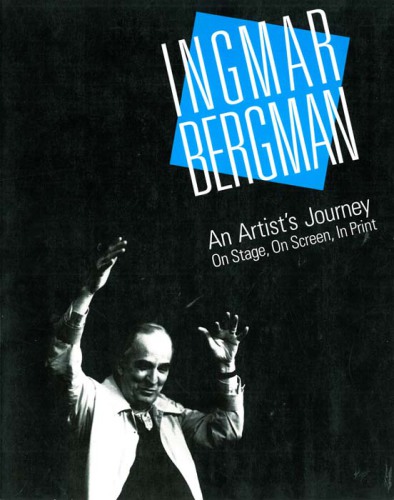 Ingmar Bergman : an artist's journey on stage, on screen, in print