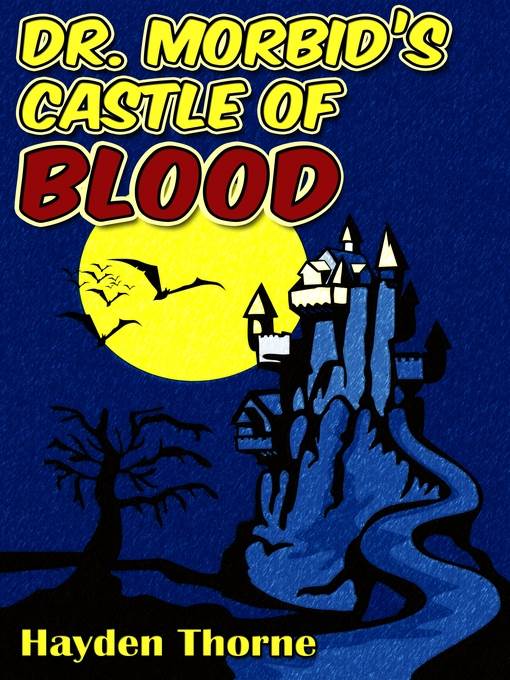 Dr. Morbid's Castle of Blood