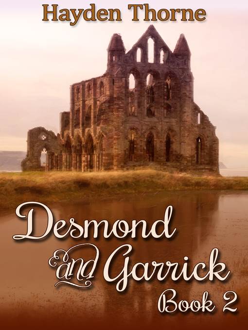 Desmond and Garrick Series, Book 2