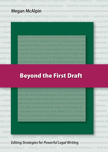 Beyond the first draft : editing strategies for powerful legal writing