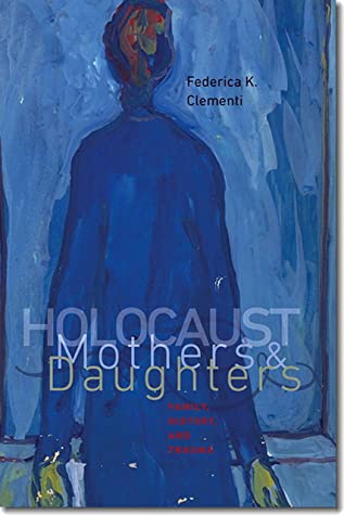 Holocaust Mothers and Daughters