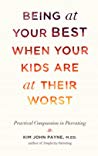 Being at Your Best When Your Kids Are at Their Worst