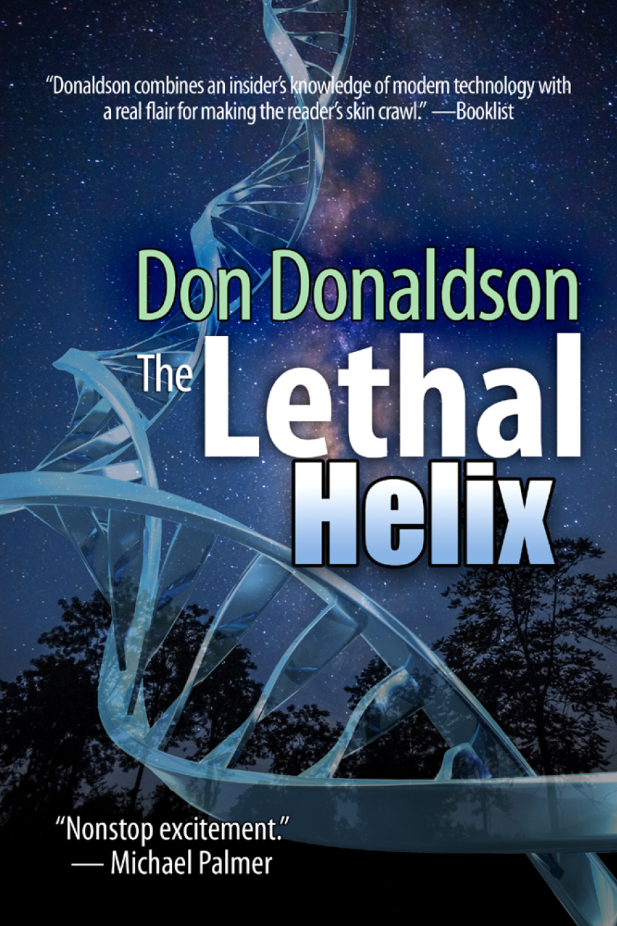 The Lethal Helix