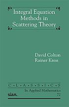 Integral Equation Methods in Inverse Scattering Theory