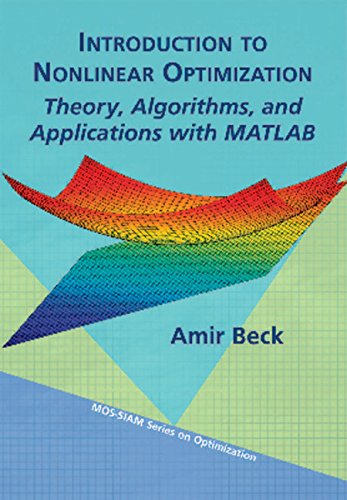 Introduction to Nonlinear Optimization Theory, Algorithms, and Applications with MATLAB