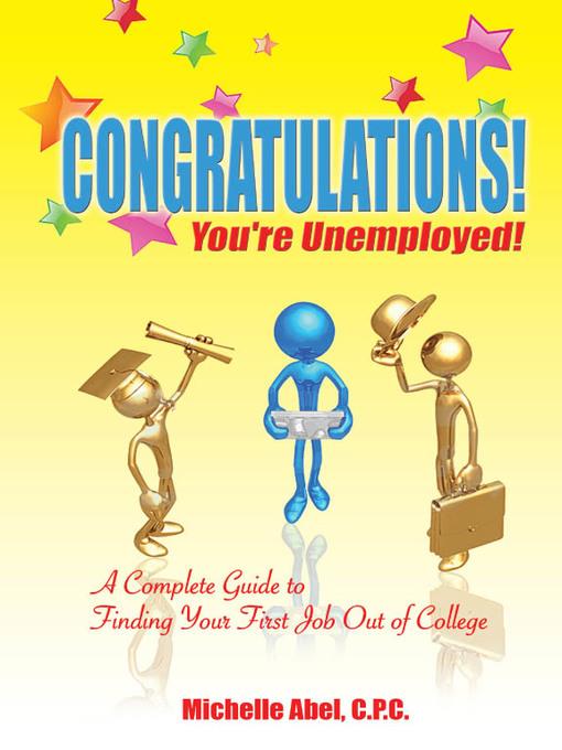 Congratulations! You're Unemployed!