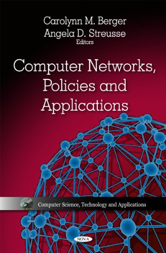 Computer Networks, Policies &amp; Applications