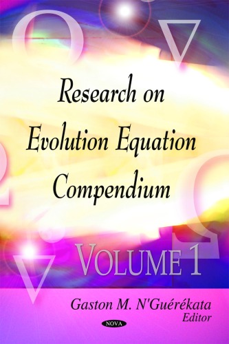 Research on Evolution Equations Compendium