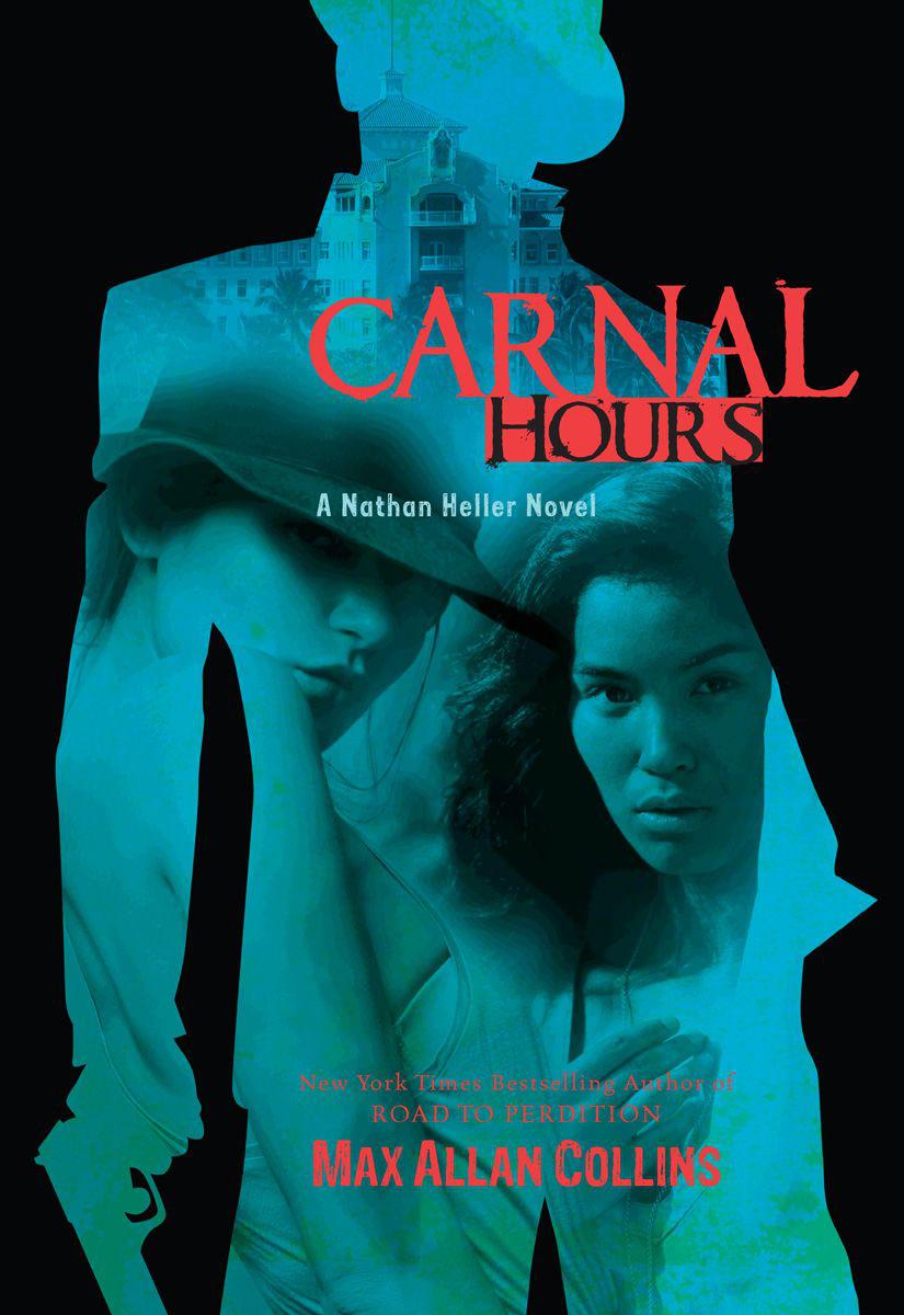 Carnal Hours (Nathan Heller Novels)