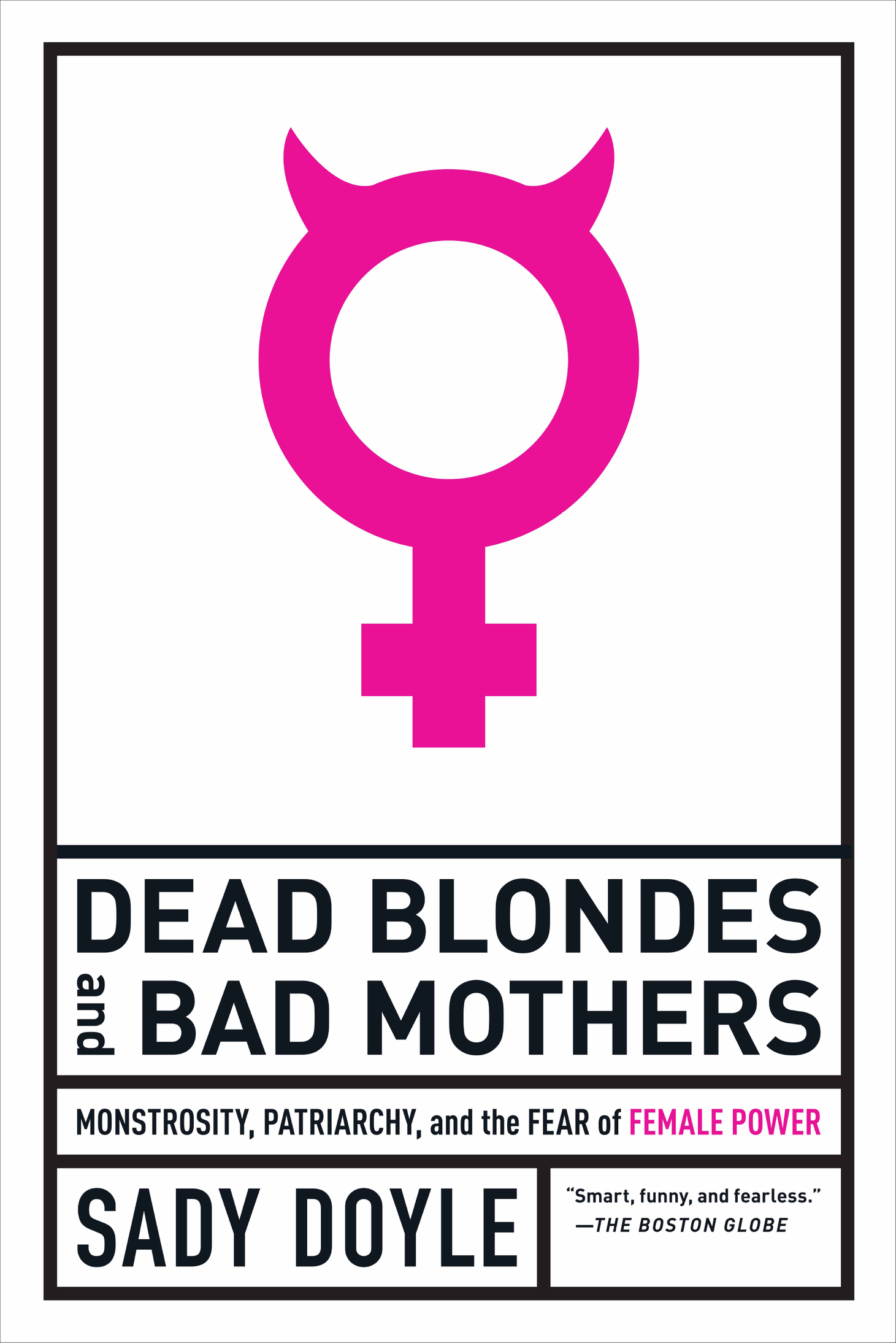 Dead Blondes and Bad Mothers